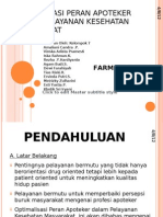 Optimalisasi Peran Apoteker Dalam Pelayanan Kesehatan Masyarakat