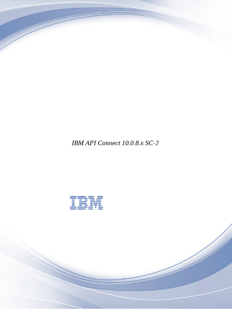 IBM API Connect 10.0.8.x Deployment Guide | PDF | Backup | Cloud Computing