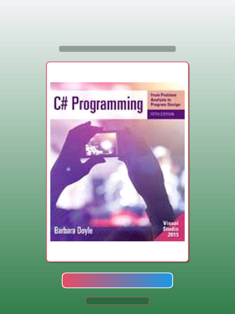 C Programming From Problem Analysis To Program Design 5th Edition Doyle ...
