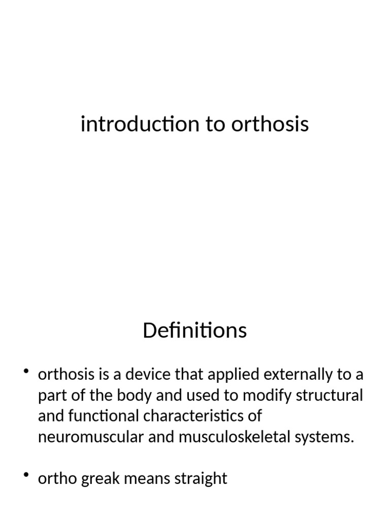 Overview of Orthosis Types and Functions | PDF | Anatomical Terms Of ...