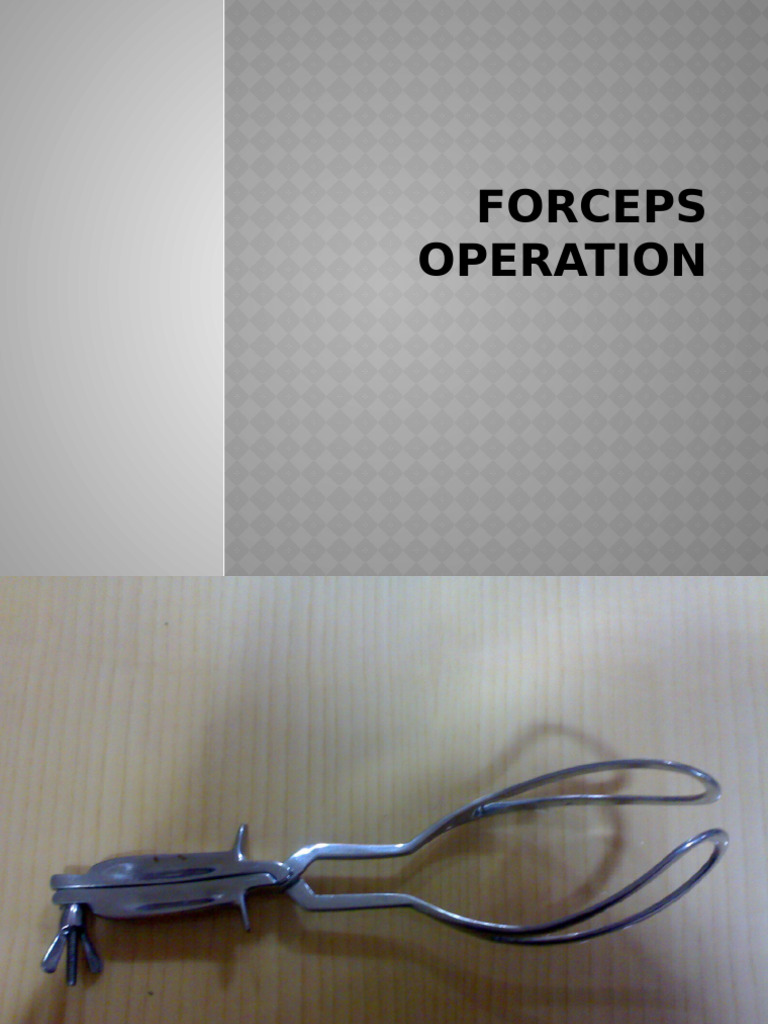Overview of Obstetric Forceps Types | PDF | Maternal Health | Medical ...