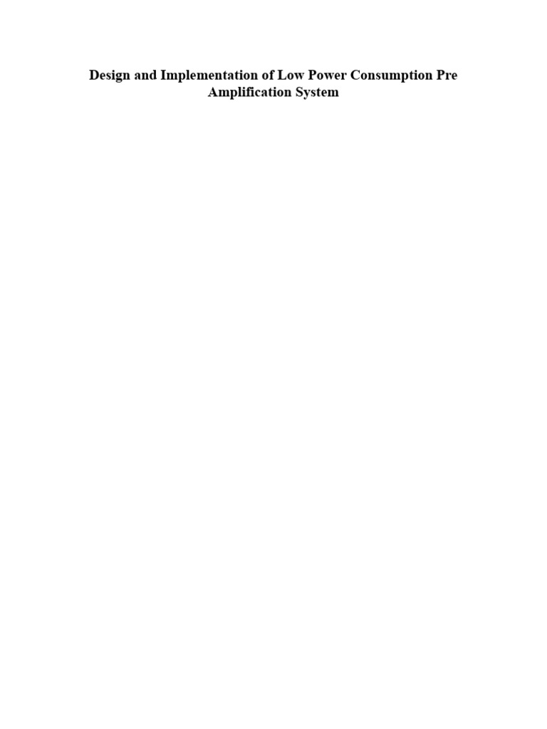 Design and Implementation of A Low-Power Pre Amp System | PDF ...