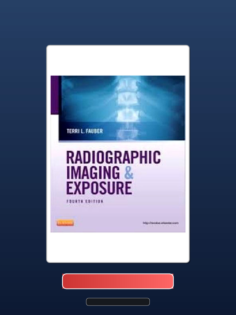 Radiographic Imaging and Exposure 4th Edition Fauber Solution Manual ...