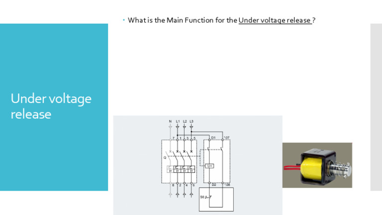What Is The Main Function For The Under Voltage Release ? | PDF