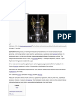 Lubrication techniques reduce wear between moving surfaces