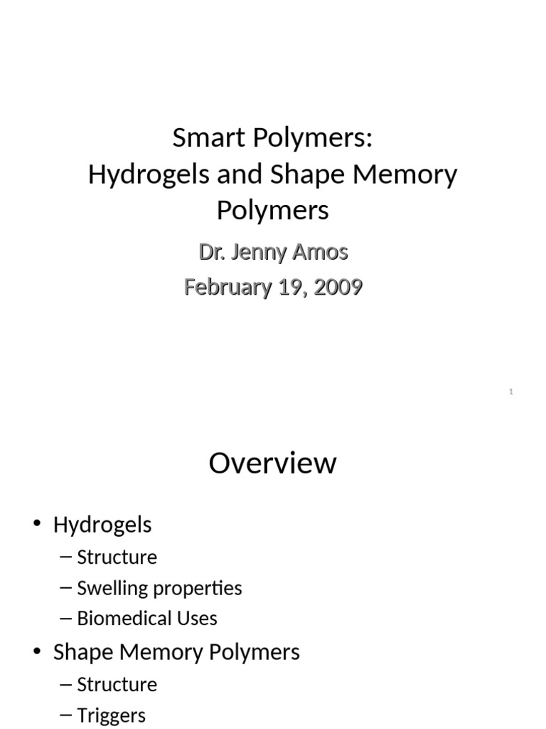Hydrogels and Smart Polymers | PDF | Shape Memory Alloy | Polymers