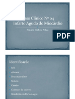 Microsoft PowerPoint - Sinara Silva - Caso Clínico Nº 04