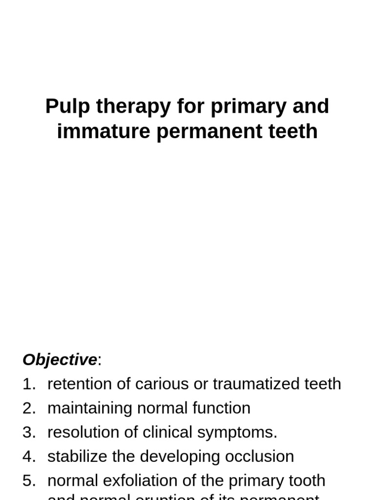 Pulp Therapy for Primary & Immature Teeth | PDF | Diseases And ...