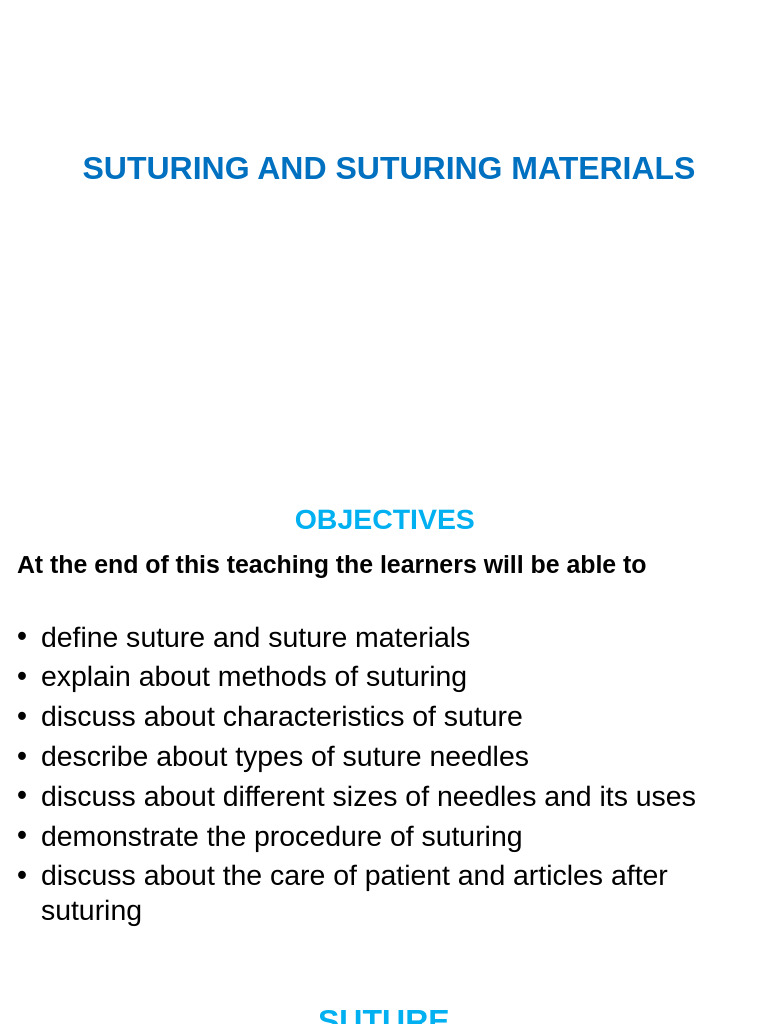 Suture Types and Techniques Explained | PDF | Surgical Suture | Wound