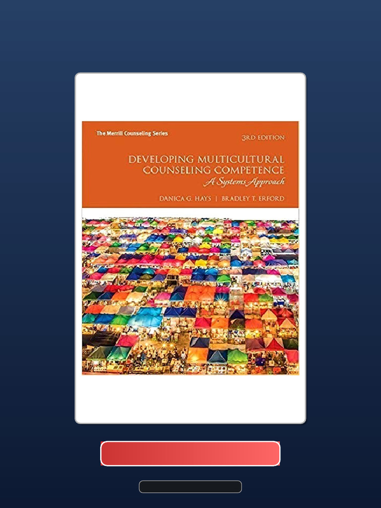 Developing Multicultural Counseling Competence A Systems Approach 3rd ...