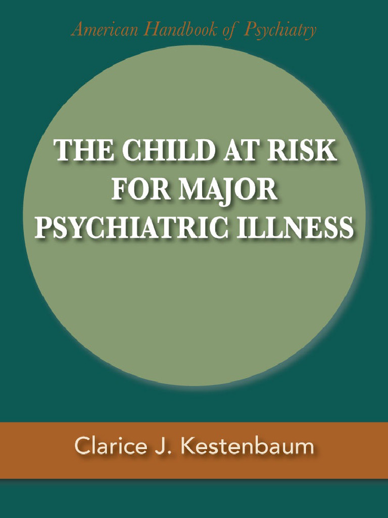 Children at Risk for Psychiatric Illness | PDF | Schizophrenia | Mental ...