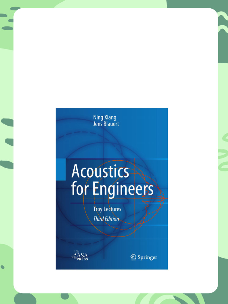 Acoustics for Engineers 3rd Edition Troy Lectures download PDF