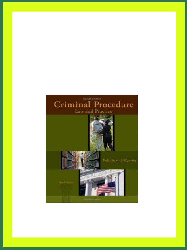 Test Bank for Criminal Procedure Law and Practice, 9th Edition : del Carmen download | PDF ...