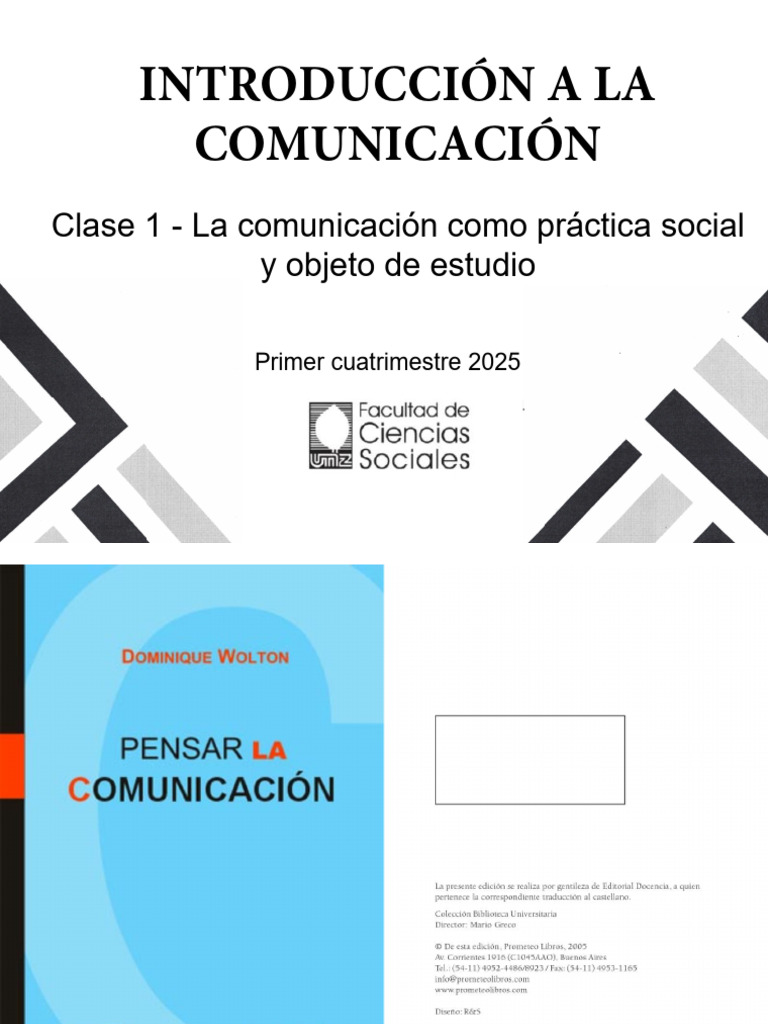 Clase 1 - La Comunicación Como Práctica Social y Objeto de Estudio ...