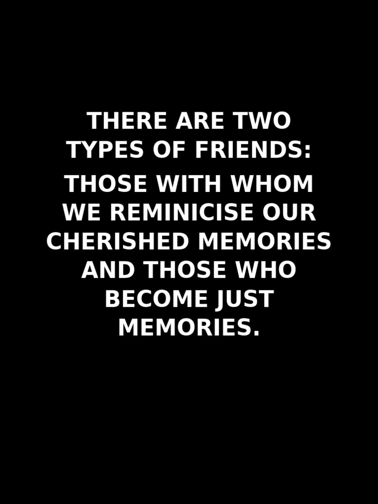 There Are Two Types of Friends | PDF