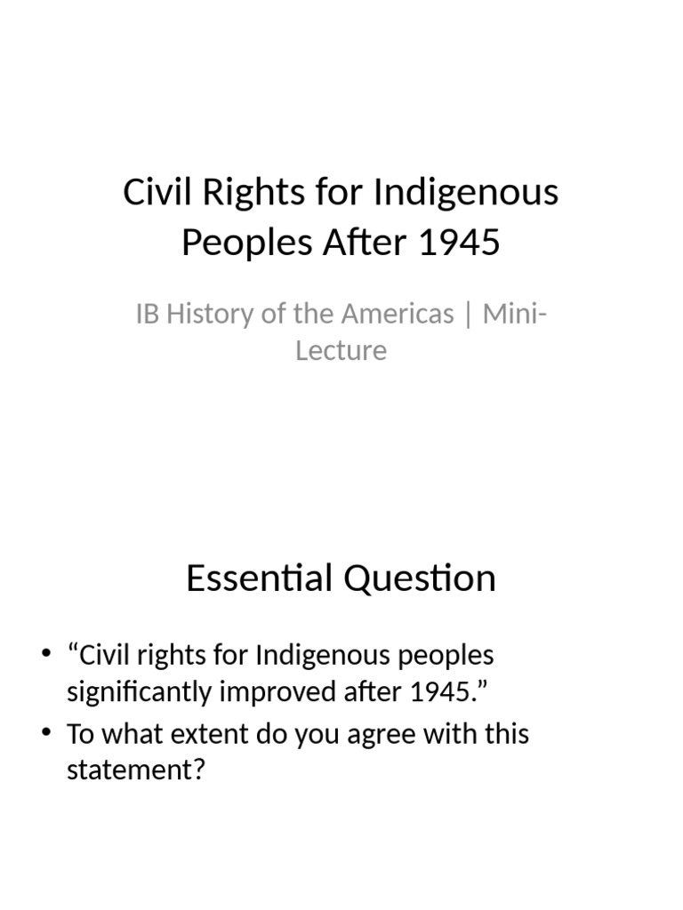 Indigenous Civil Rights Progress Post-1945 | PDF