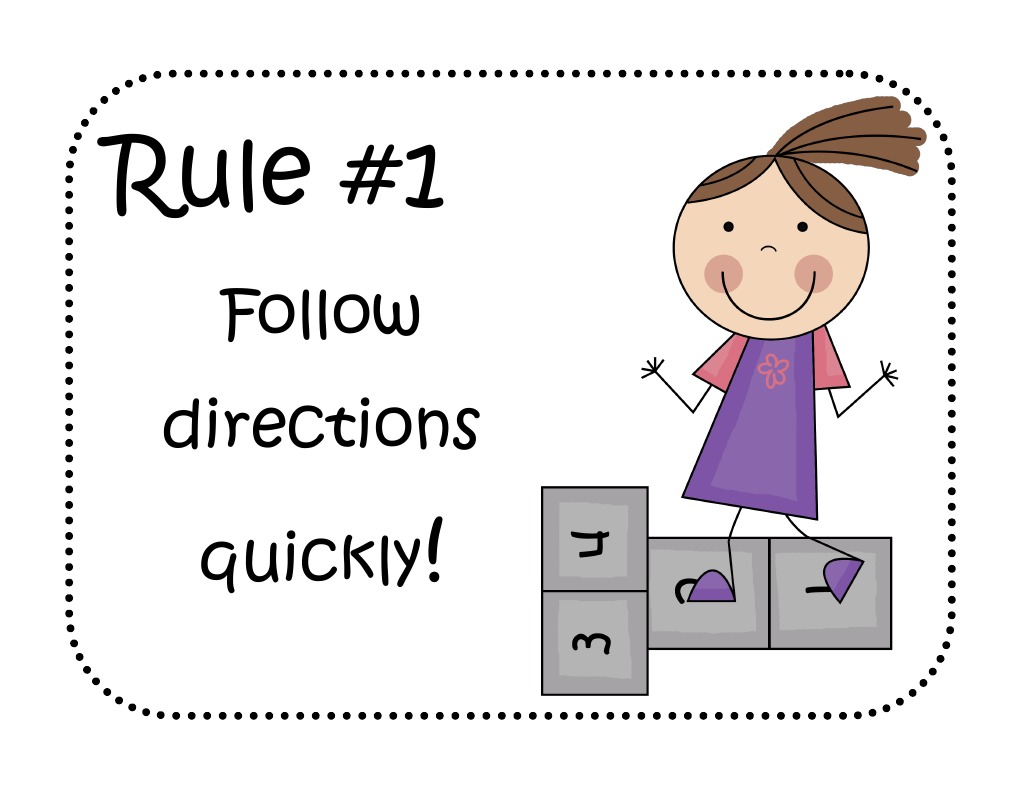 Follow Directions Quickly Rule 2