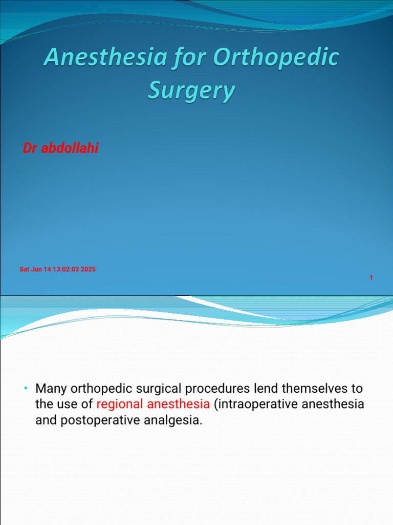 Anesthesia Considerations in Orthopedic Surgery | PDF | Anesthesia ...