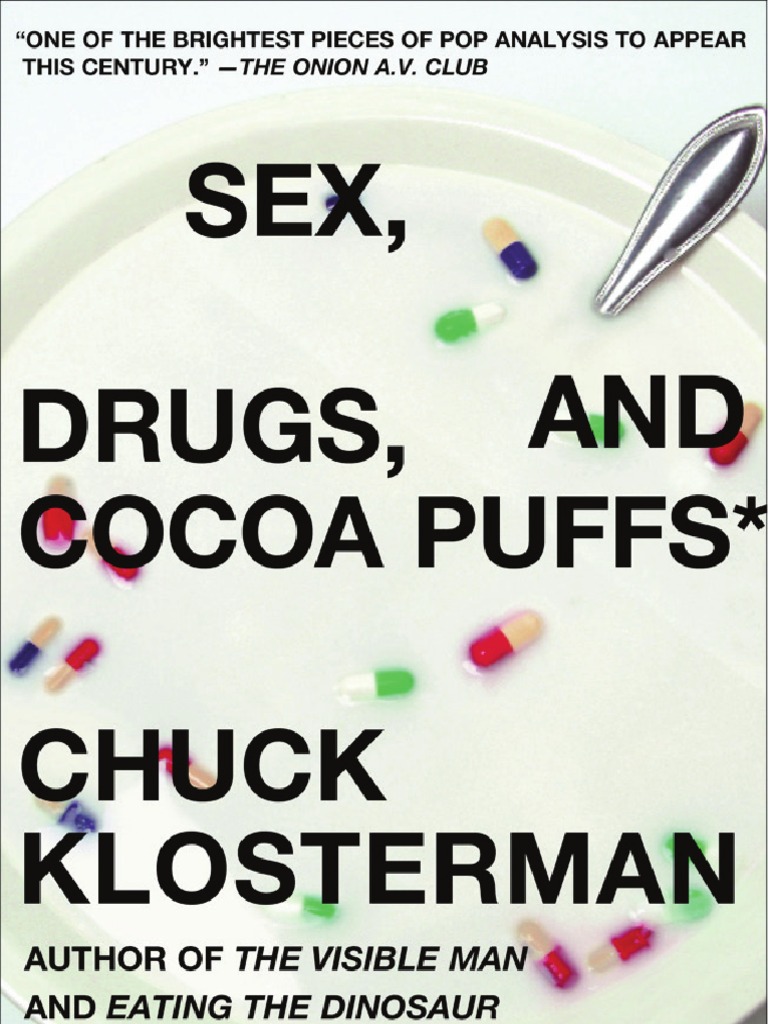 Sex, Drugs, and Cocoa Puffs A Low Culture Manifesto by Chuck Klosterman (Excerpt) PDF Video Games Extraversion And Introversion pic photo image