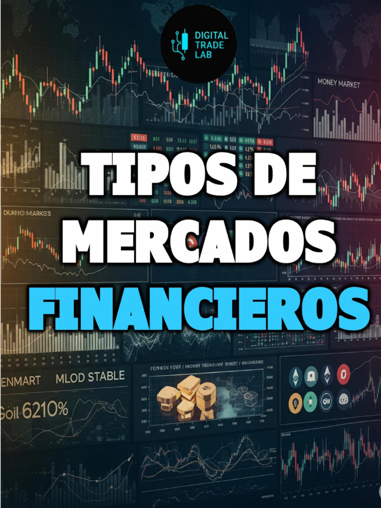 Tipos de Mercados Financieros | PDF | Compartir (Finanzas) | Mercado de ...