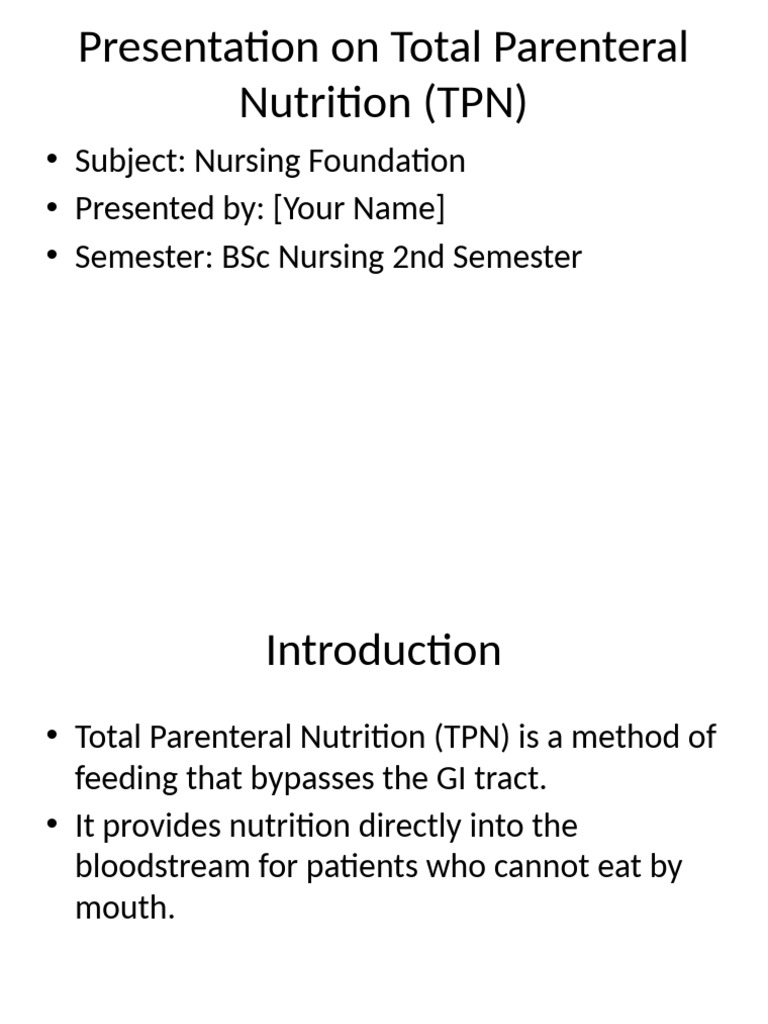 Total Parenteral Nutrition in Nursing | PDF | Intravenous Therapy ...