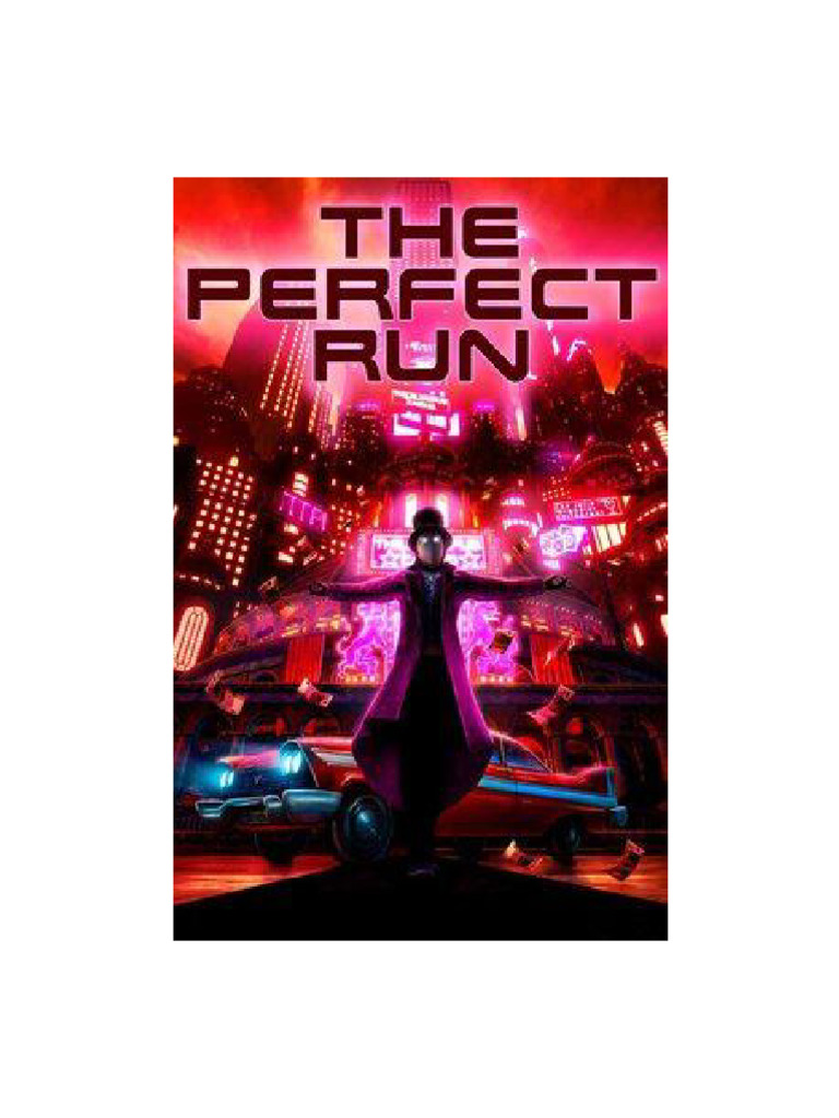 The Perfect Run: Chapter 1 Overview | PDF