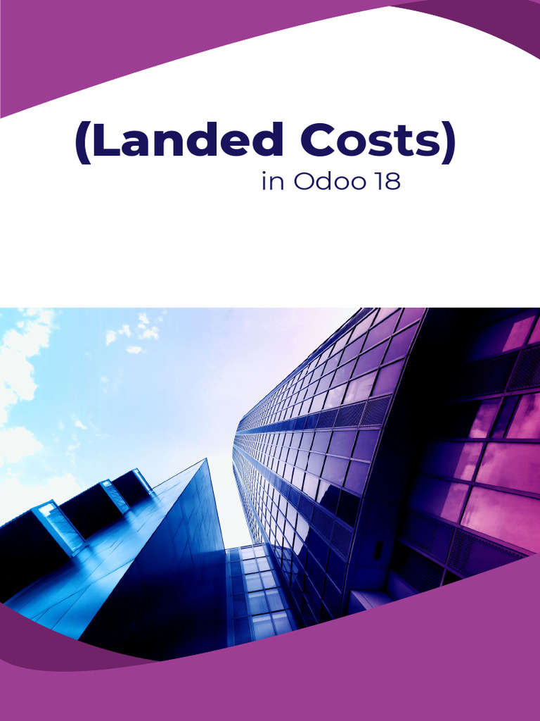 Odoo 18 Landed Costs Guide | PDF