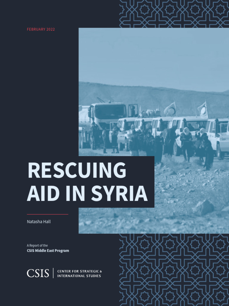 Rescuing Humanitarian Aid in Syria | PDF | Center For Strategic And ...