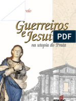 Julio Quevedo - Guerreiros e Jesuítas na Utopia do Prata