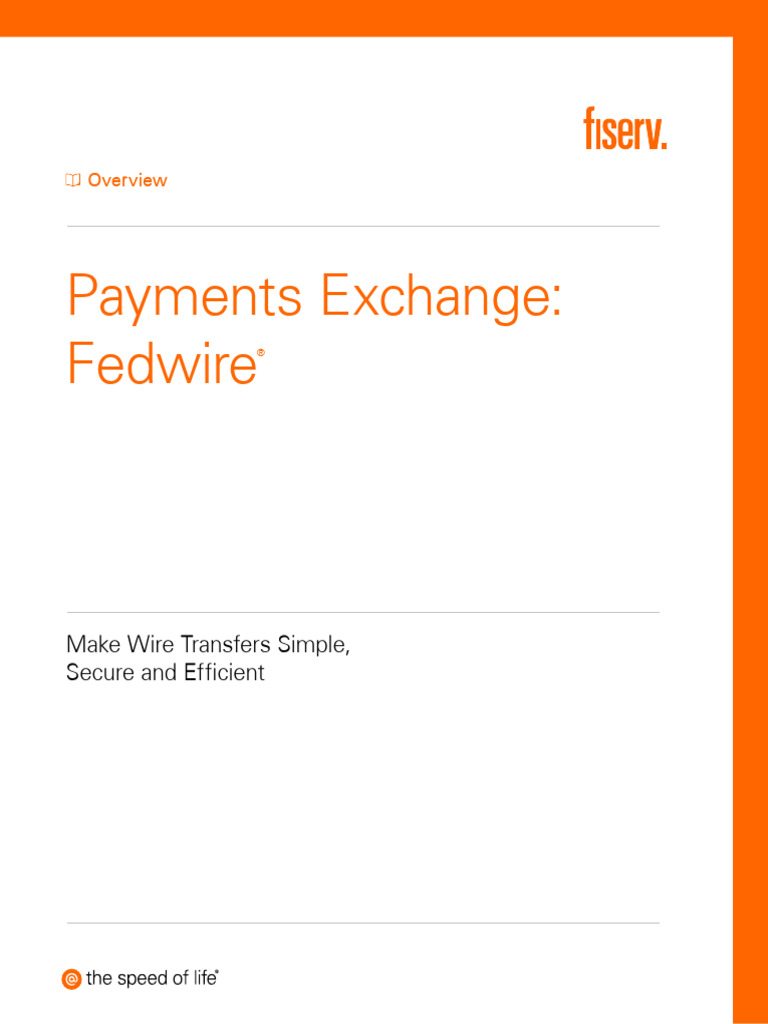 Payments Exchange Fedwire Brochure 0621 | PDF | Wire Transfer | Fedwire