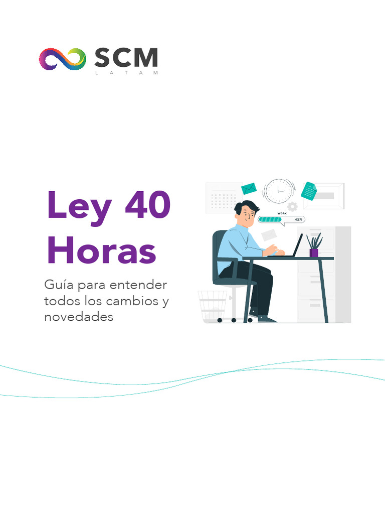 Ley 40 Horas: Cambios y Novedades Laborales | PDF | Tiempo de trabajo ...