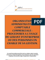 Manuel D'organisation Administrative Comptable Et Commerciale - Procedures A L'usage Du Gerant D'entreprise Ou Des Personnes en Charge de Sa Gestion