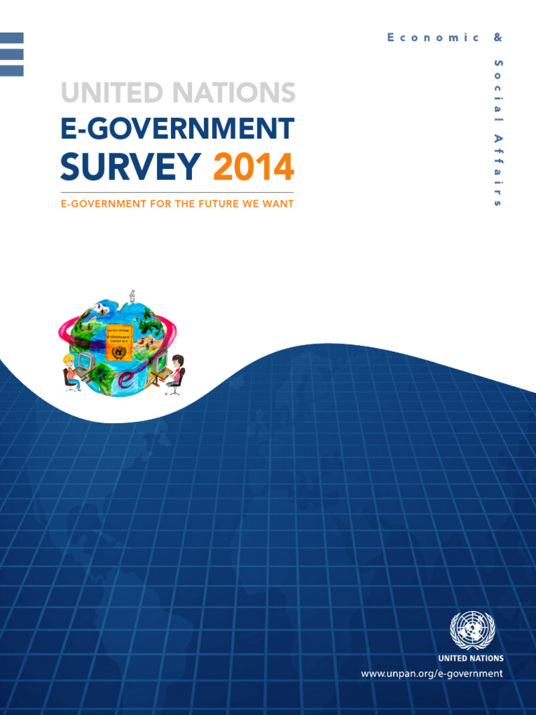 UN E-Government Survey 2014 Overview | PDF | E Government | Sustainability