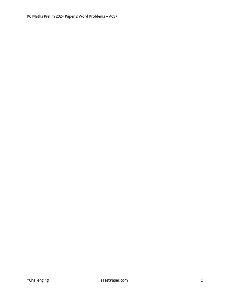 P6 Maths Prelim 2024 Word Problems | PDF | Triangle Geometry ...
