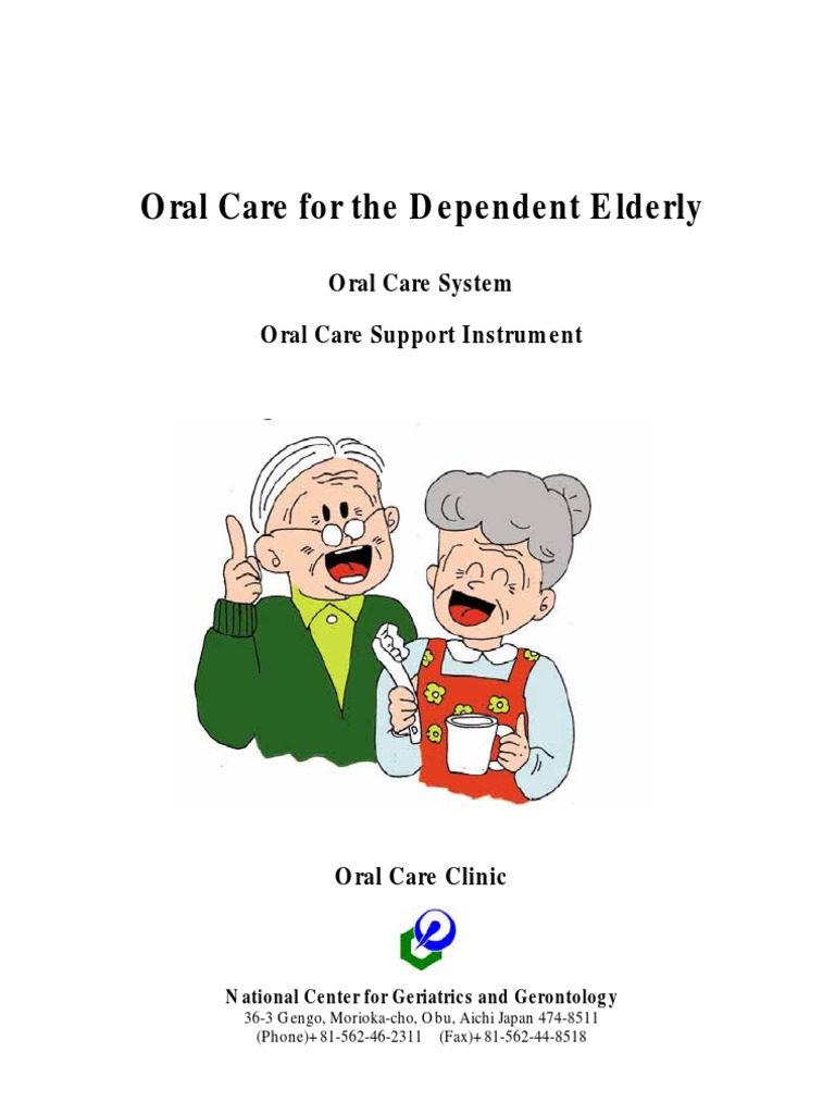 Oral Care For The Dependent Elderly | PDF | Oral Hygiene | Toothbrush