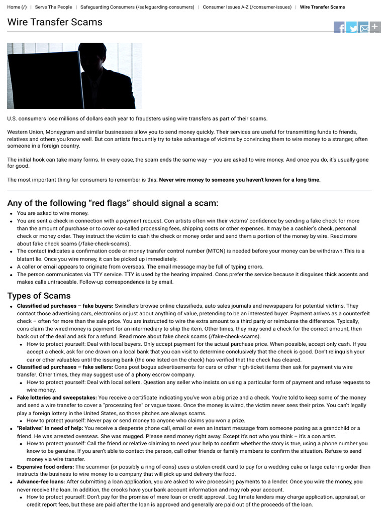 Wire Transfer Scams: Any of The Following 