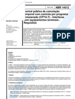 NBR 14512 - Central Publica de Comutacao Temporal Com Controle Por Programa Armazenado (CPTA-T)