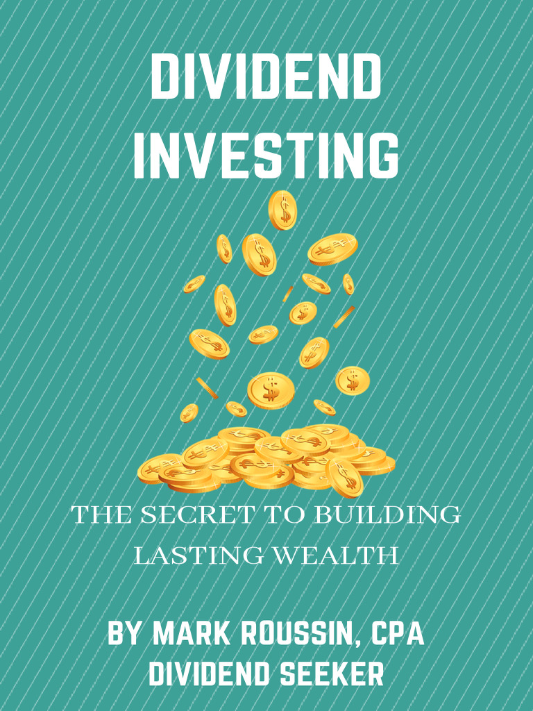 Dividend Investing The Secret To Building Lasting Wealth FINAL V | PDF |  Dividend | Exchange Traded Fund