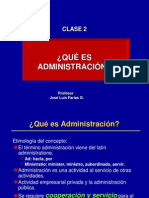 Clase 2 Que Es Administracion