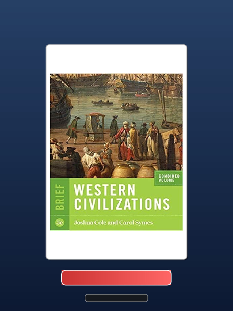 Western Civilizations Brief Fifth Edition Vol Combined Volume 5th ...