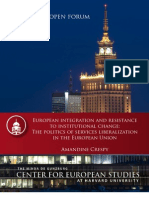 European Integration and Resistance To Institutional Change: The Politics of Services Liberalization in The European Union