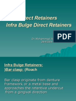 Direct Retainers (Infra Bulge)