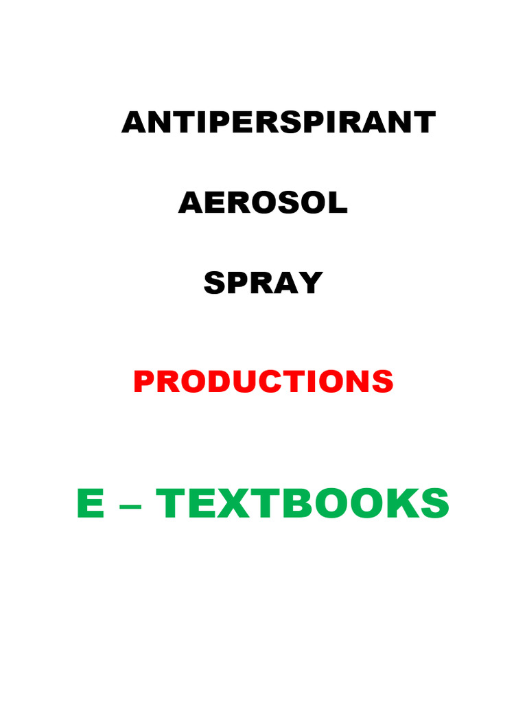 Antiperspirant Aerosol Spray Guide | PDF | Toiletry | Chemistry