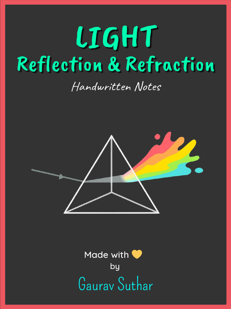 Light Reflection and Refraction Notes | PDF | Mirror | Refraction