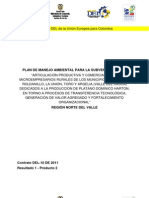 Plan de Manejo Ambiental para La Articulación Productiva y Comercial de 170 Microempresarios Rurales de El Municipio de Bolivar Dedicados A La Producción de Plátano Dominico Hartón