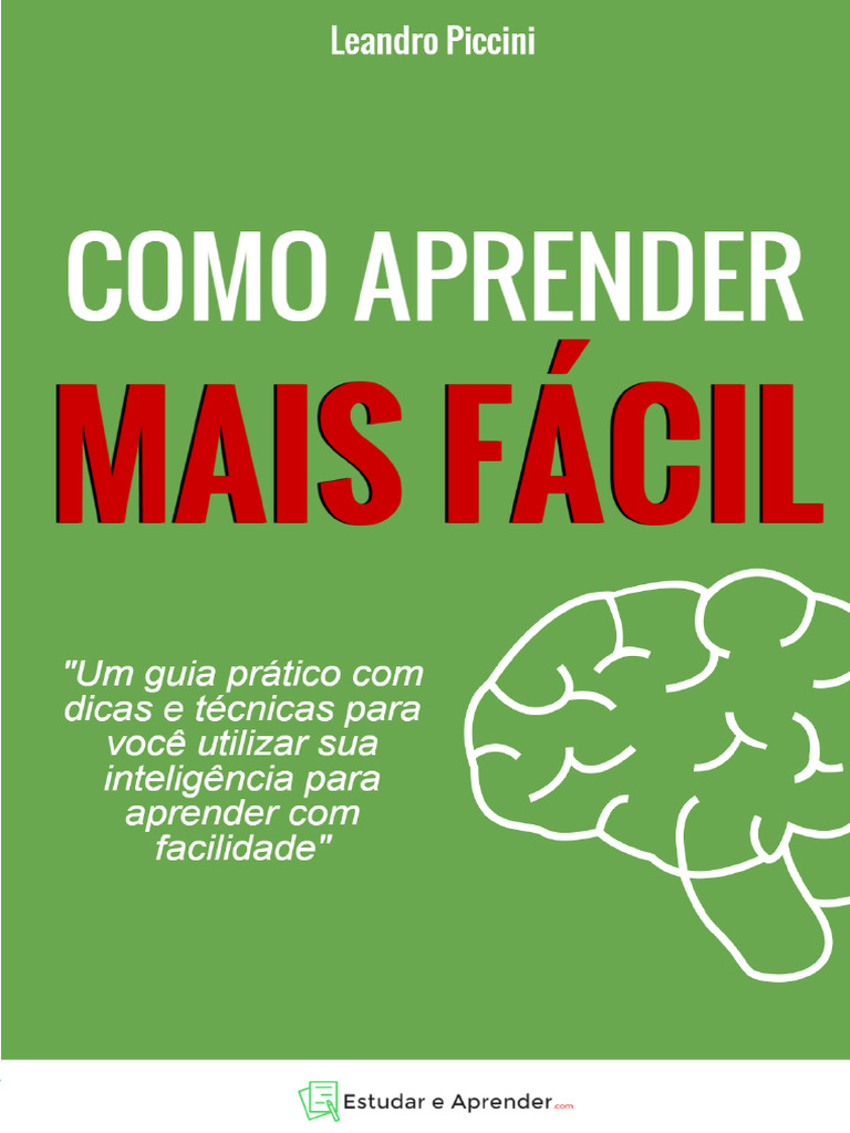 LIVRO Como Aprender Mais Fácil | PDF | Inteligência | Aprendizado