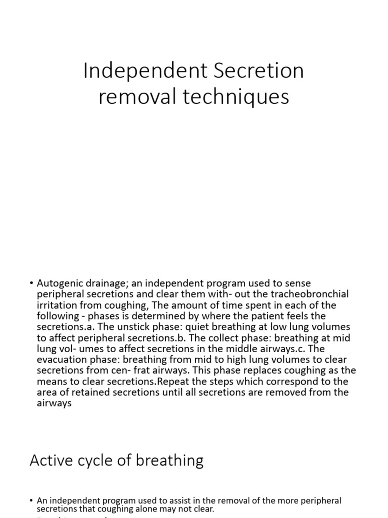 Independent Techniques for Secretion Removal | PDF | Respiratory System ...