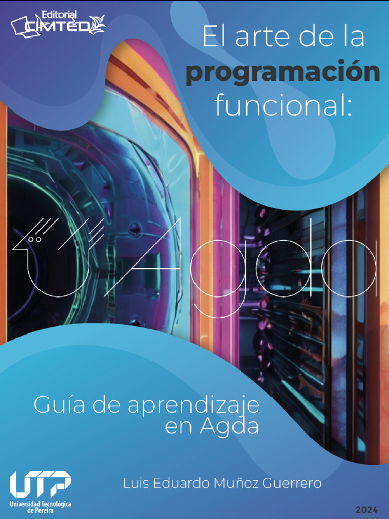 El Arte de La Programación Funcional Guía de Aprendizaje en AGDA | PDF ...