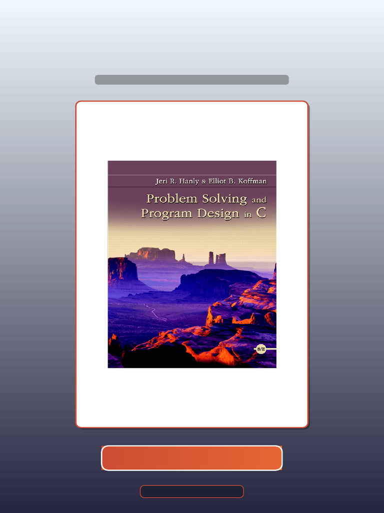 Problem Solving and Program Design in C 8th Edition by Jeri R Hanly ...