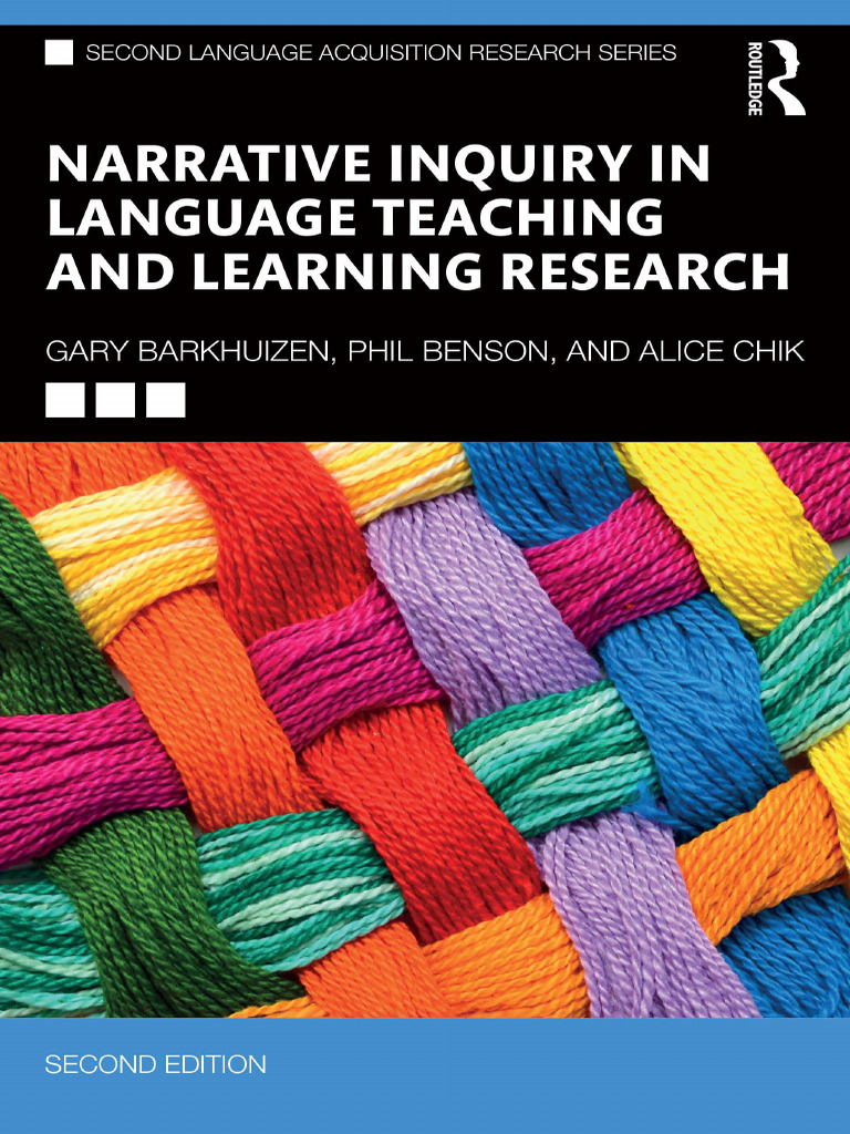 Narrative Inquiry In Language Teaching And Learning Gary Barkhuizen